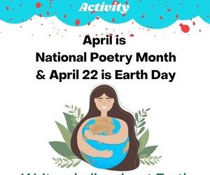 April is National Poetry Month and April 22 is Earth Day