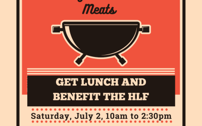 HLF Cookout – July 2, 2022 10 am – 3 pm