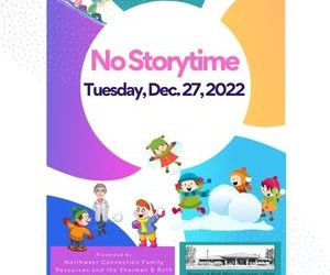 No Storytime Tuesday, December 27