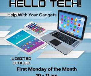 Hello Tech – First Monday of the Month