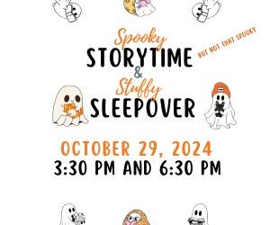 Spooky Storytime and Stuffy Sleepover